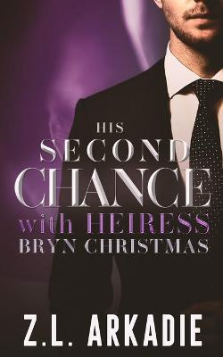 Book cover for His Second Chance With Heiress Bryn Christmas