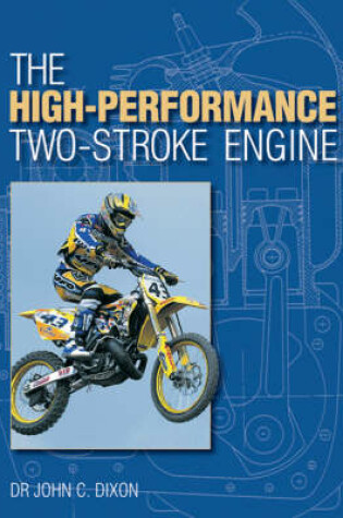 Cover of The High-performance Two-stroke Engine