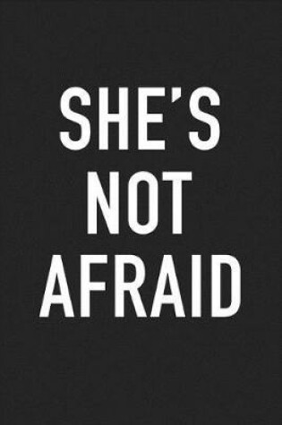 Cover of She's Not Afraid