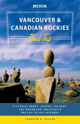 Book cover for Moon Vancouver & Canadian Rockies Road Trip (First Edition)