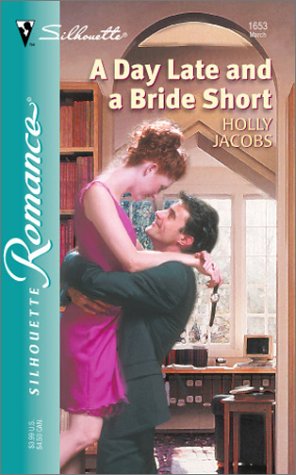 Cover of A Day Late and a Bride Short