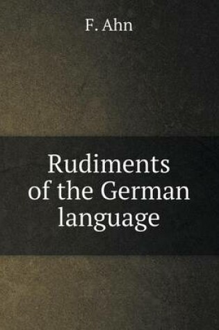 Cover of Rudiments of the German language