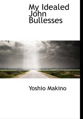 Book cover for My Idealed John Bullesses