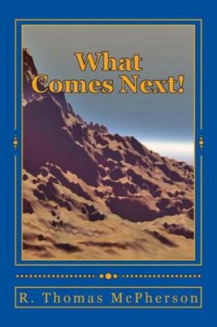 Cover of What Comes Next!