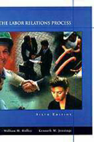 Cover of The Labour Relations Process