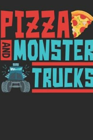 Cover of Pizza and Monster Trucks