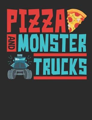 Book cover for Pizza and Monster Trucks