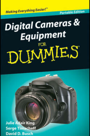 Cover of Digital Cameras and Equipment for Dummies: Portable Edition