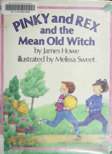 Book cover for Pinky and Rex and the Mean Old Witch