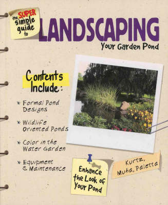 Book cover for The Super Simple Guide to Landscaping Your Garden Pond