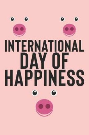 Cover of International Day of Happiness