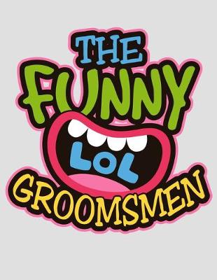 Book cover for The Funny Groomsmen