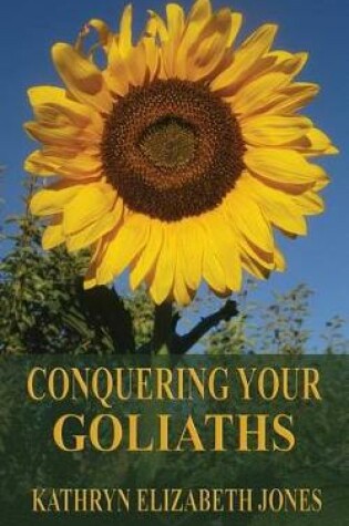 Cover of Conquering Your Goliaths