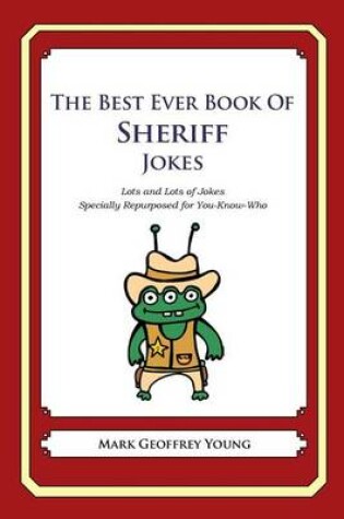 Cover of The Best Ever Book of Sheriff Jokes