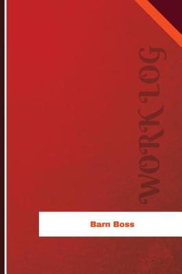 Book cover for Barn Boss Work Log