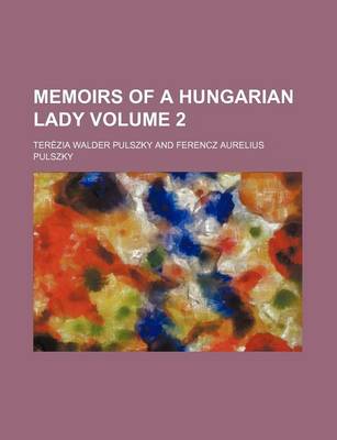 Book cover for Memoirs of a Hungarian Lady Volume 2