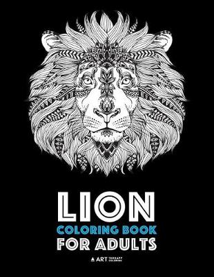 Book cover for Lion Coloring Book For Adults