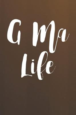 Book cover for G-Ma Life