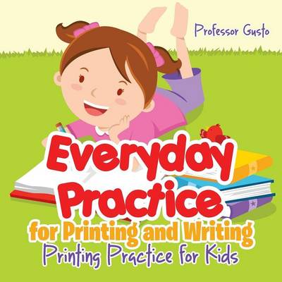 Book cover for Everyday Practice for Printing and Writing I Alphabet Book