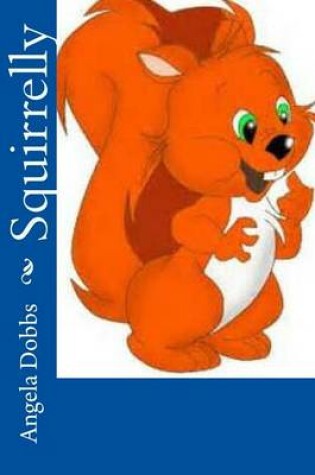 Cover of Squirrelly