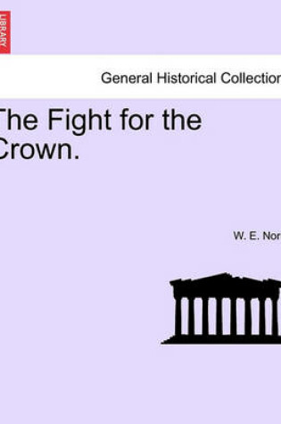 Cover of The Fight for the Crown.