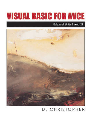 Cover of Visual Basic for AVCE (Edexcel AVCE Units 7 and 22)