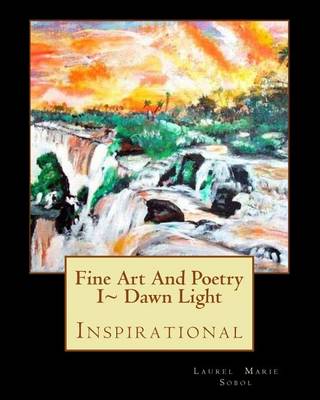 Cover of Fine Art And Poetry I Dawn Light