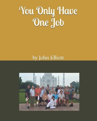 Book cover for You Only Have One Job