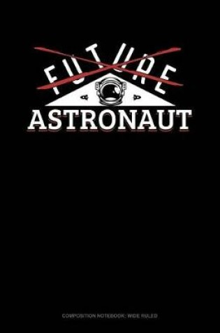 Cover of Future Astronaut