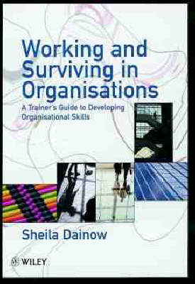 Book cover for Working and Surviving in Organisations