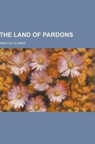 Cover of The Land of Pardons