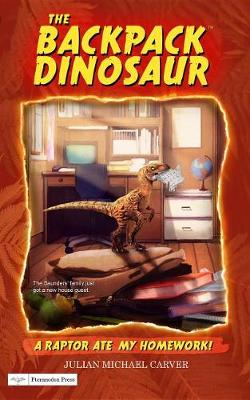 Book cover for A Raptor Ate My Homework!