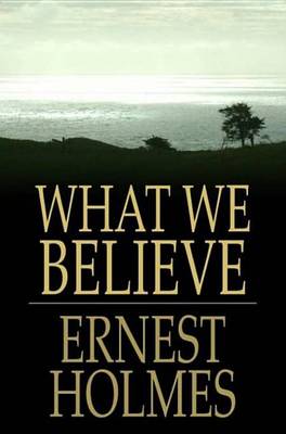 Book cover for What We Believe