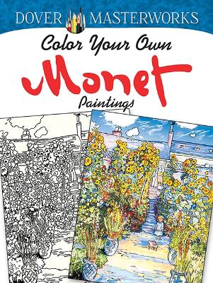 Book cover for Dover Masterworks: Color Your Own Monet Paintings