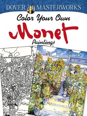 Book cover for Dover Masterworks: Color Your Own Monet Paintings