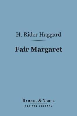 Book cover for Fair Margaret (Barnes & Noble Digital Library)