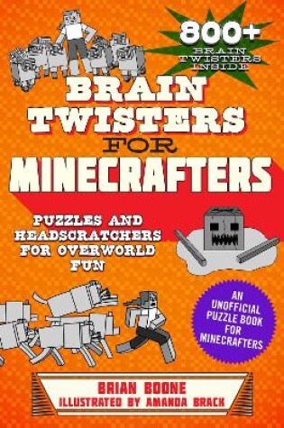 Cover of Brain Twisters for Minecrafters