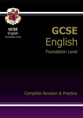 Cover of GCSE English Complete Revision & Practice - Foundation