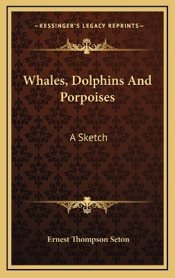 Book cover for Whales, Dolphins And Porpoises