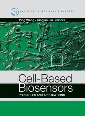 Book cover for Cell-Based Biosensors: Principles and Applications