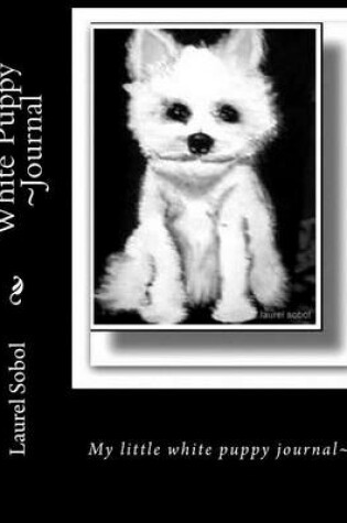 Cover of White Puppy Journal