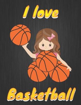 Book cover for I love Basketball