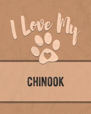 Book cover for I Love My Chinook