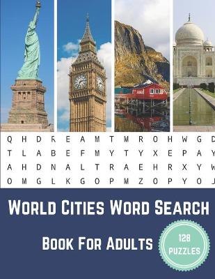 Book cover for World Cities Word Search Book For Adults