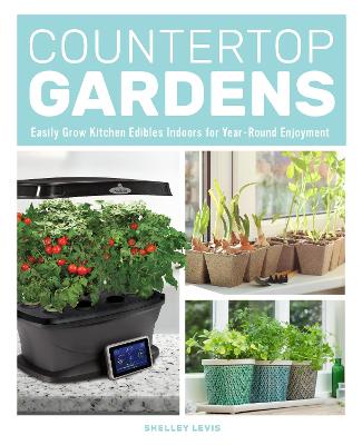 Countertop Gardens by Shelley Levis