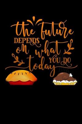 Cover of future depends on what you do today