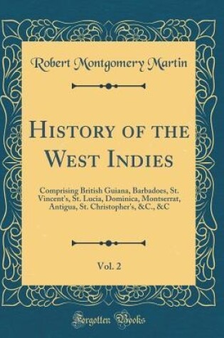 Cover of History of the West Indies, Vol. 2