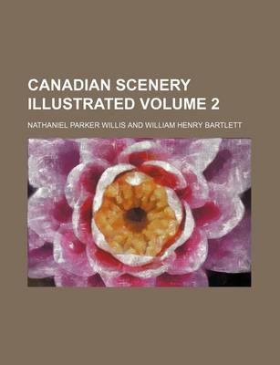 Book cover for Canadian Scenery Illustrated Volume 2