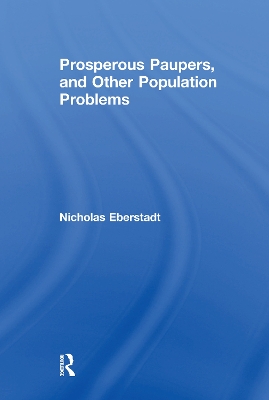 Book cover for Prosperous Paupers and Other Population Problems