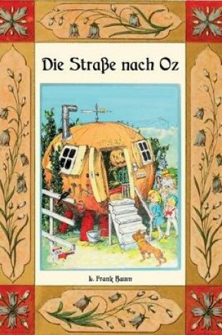 Cover of Die Straße nach Oz - Die Oz-Bücher Band 5